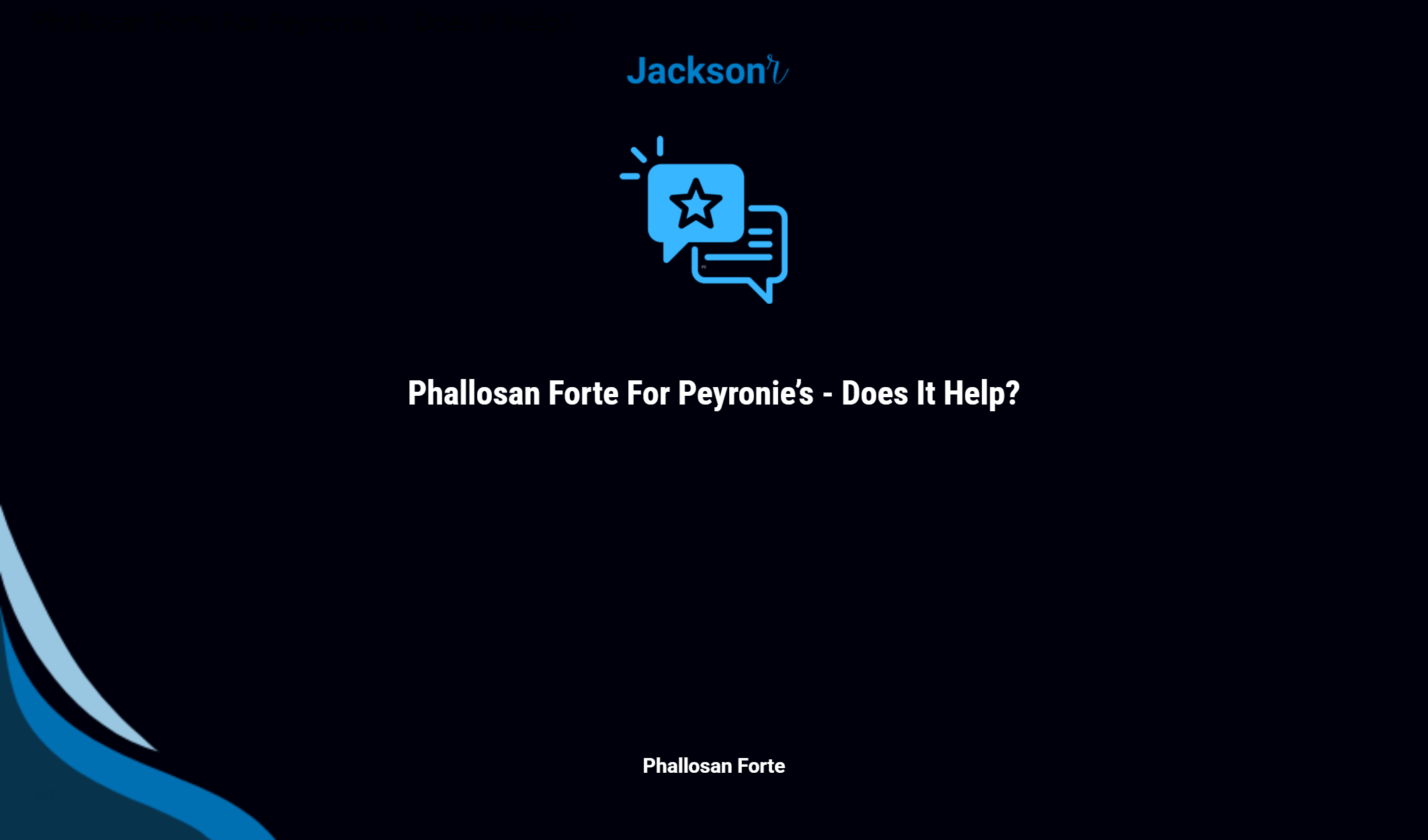 Phallosan Forte For Peyronie’s Does It Help?