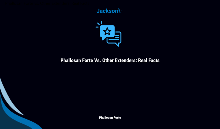 Phallosan Forte Vs. Other Extenders: Real Facts