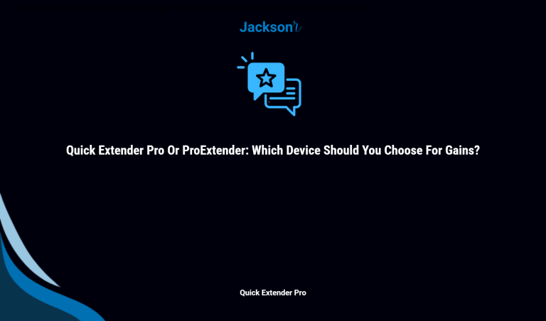 Quick Extender Pro Or Proextender: Which Device Should You Choose For Gains?